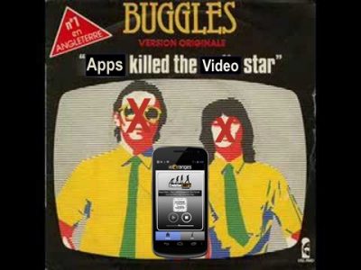 Apps Killed The Video Star