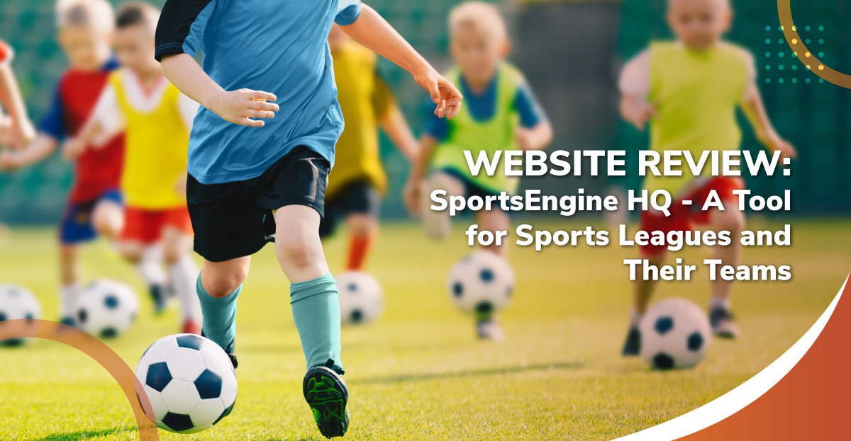 Website Review SportsEngine HQ A Tool for Sports Leagues and Their